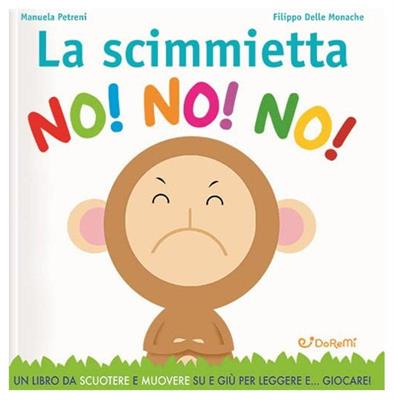 LIBRO LA SCIMMIETTA NO! NO! NO!